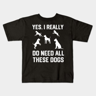 boxer dog yes, i really do need all these dogs Kids T-Shirt